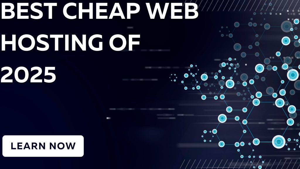 Best Cheap Web Hosting of 2025